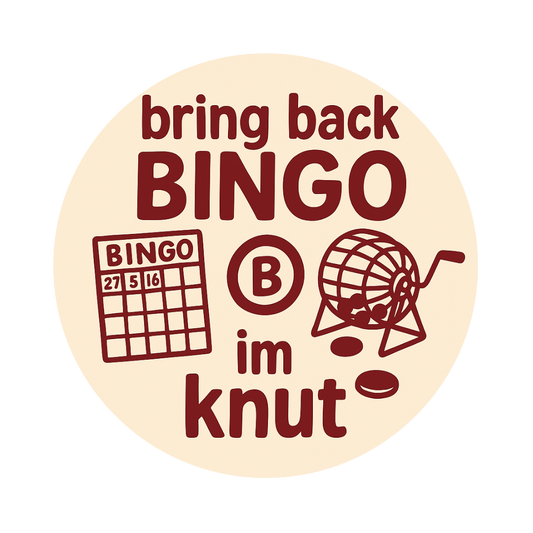 Nicht ausverkauft! Reservierung per Mail/Instagram - Bingo im Knut